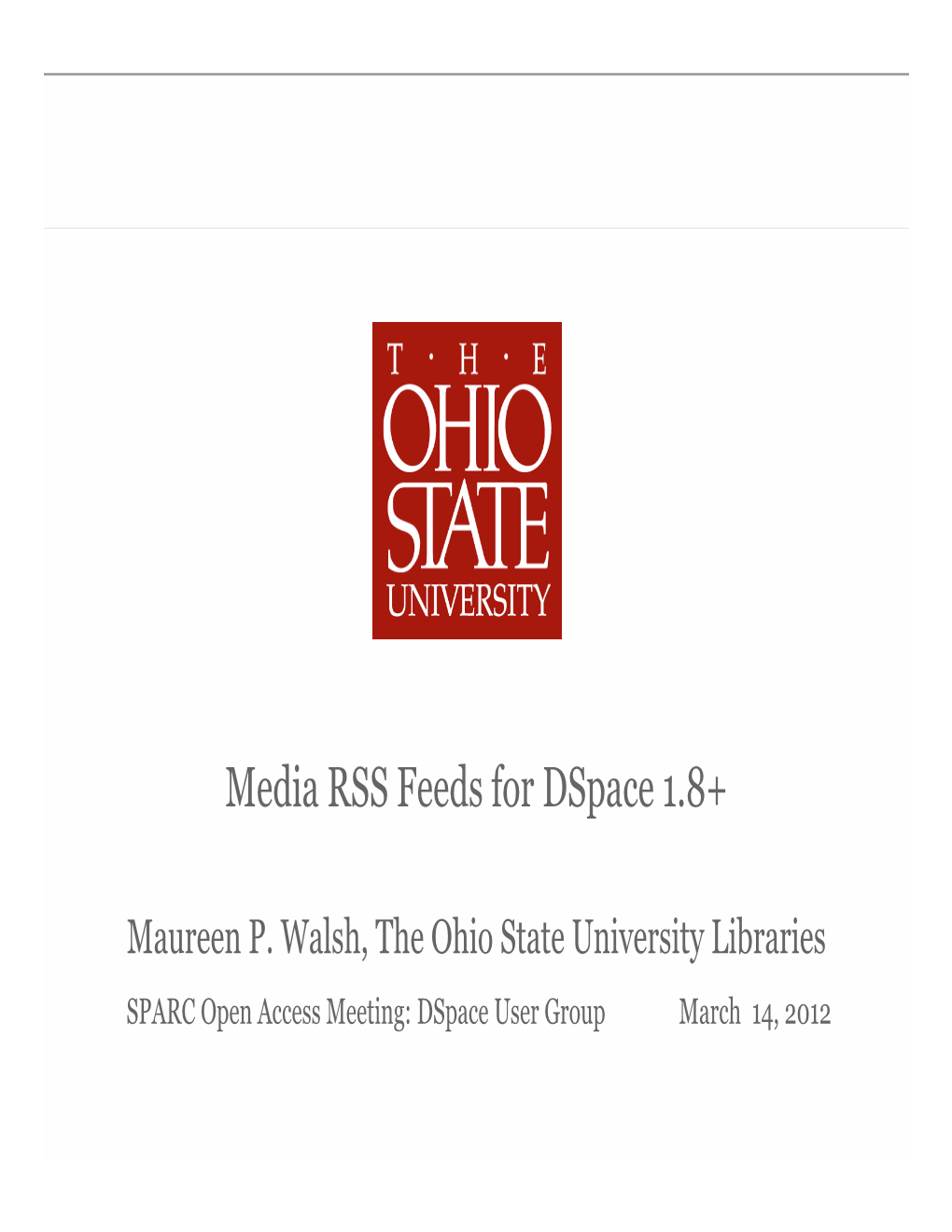 Media RSS Feeds for Dspace 1.8+