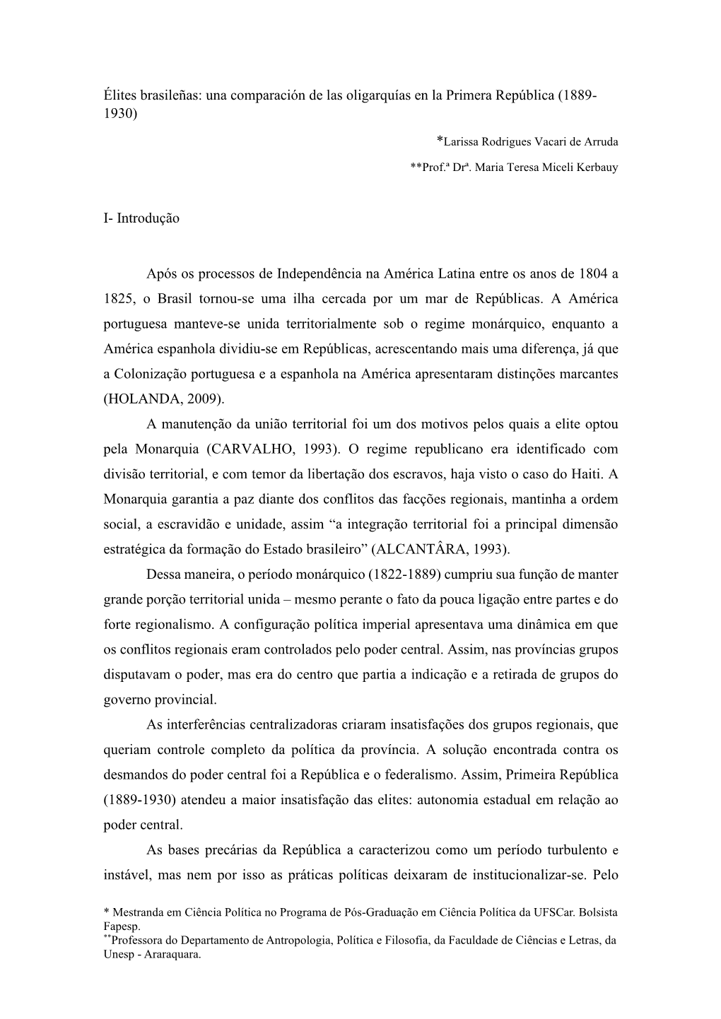 Una Comparación De Las Oligarquías En La Primera República (1889- 1930)