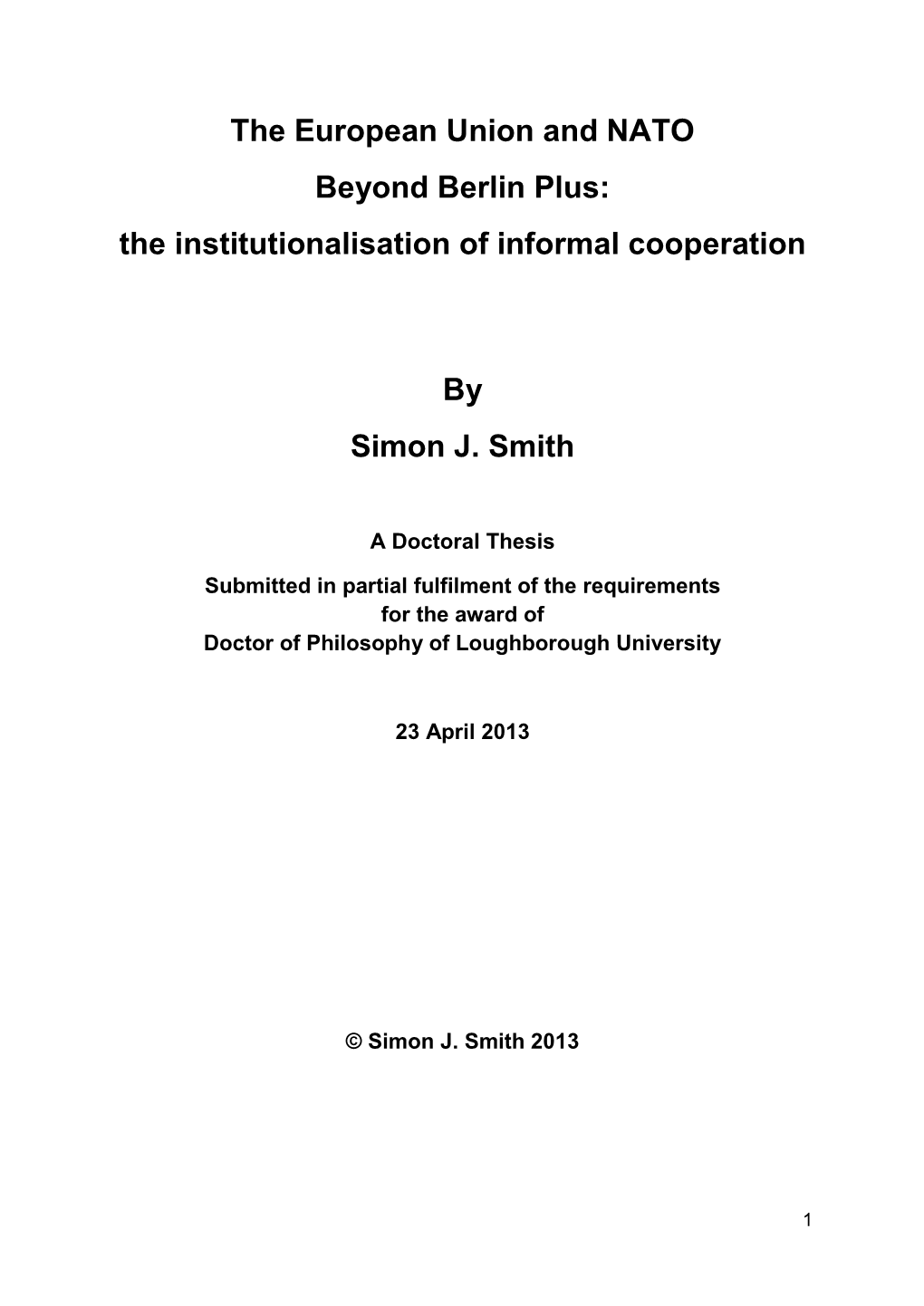 The European Union and NATO Beyond Berlin Plus: the Institutionalisation of Informal Cooperation