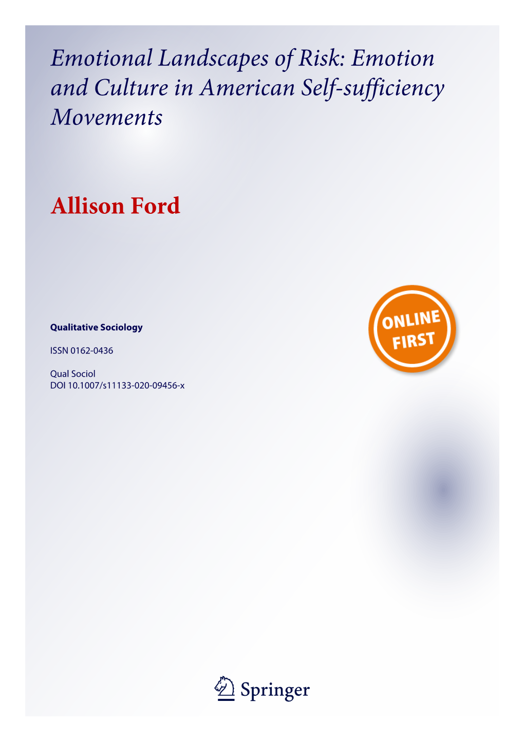 Emotional Landscapes of Risk: Emotion and Culture in American Self-Sufficiency Movements