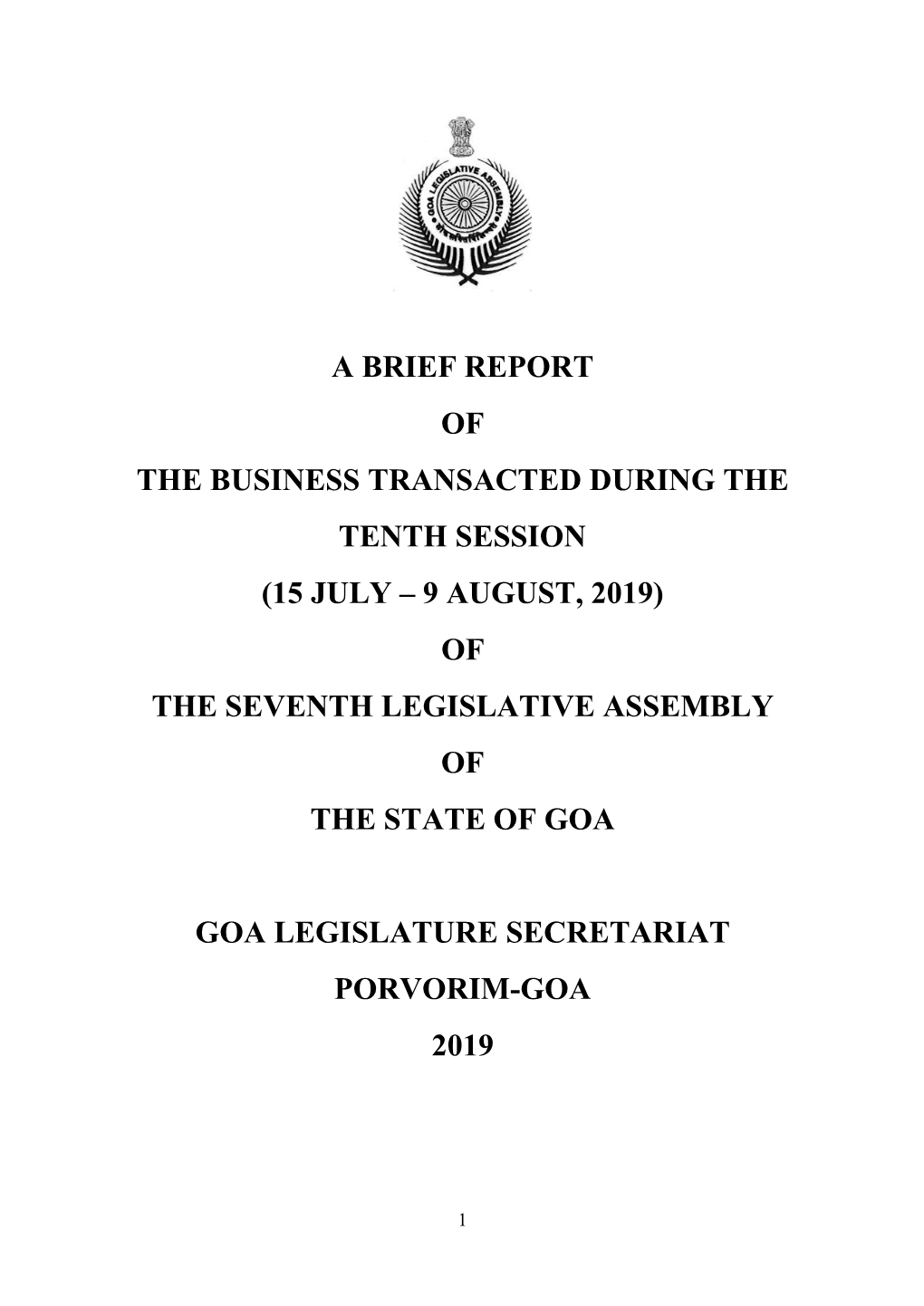 (15 July – 9 August, 2019) of the Seventh Legislative Assembly of the State of Goa