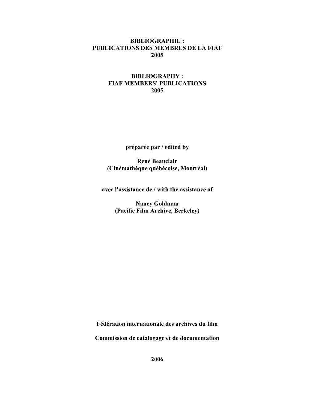 Bibliographie : Publications Des Membres De La Fiaf 2005