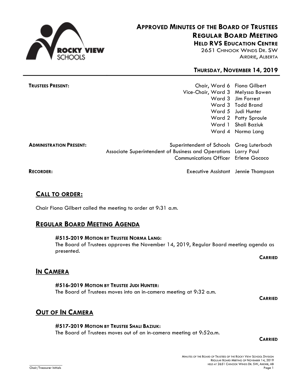 Approved Minutes of the Board of Trustees Regular Board Meeting Held Rvs Education Centre 2651 Chinook Winds Dr