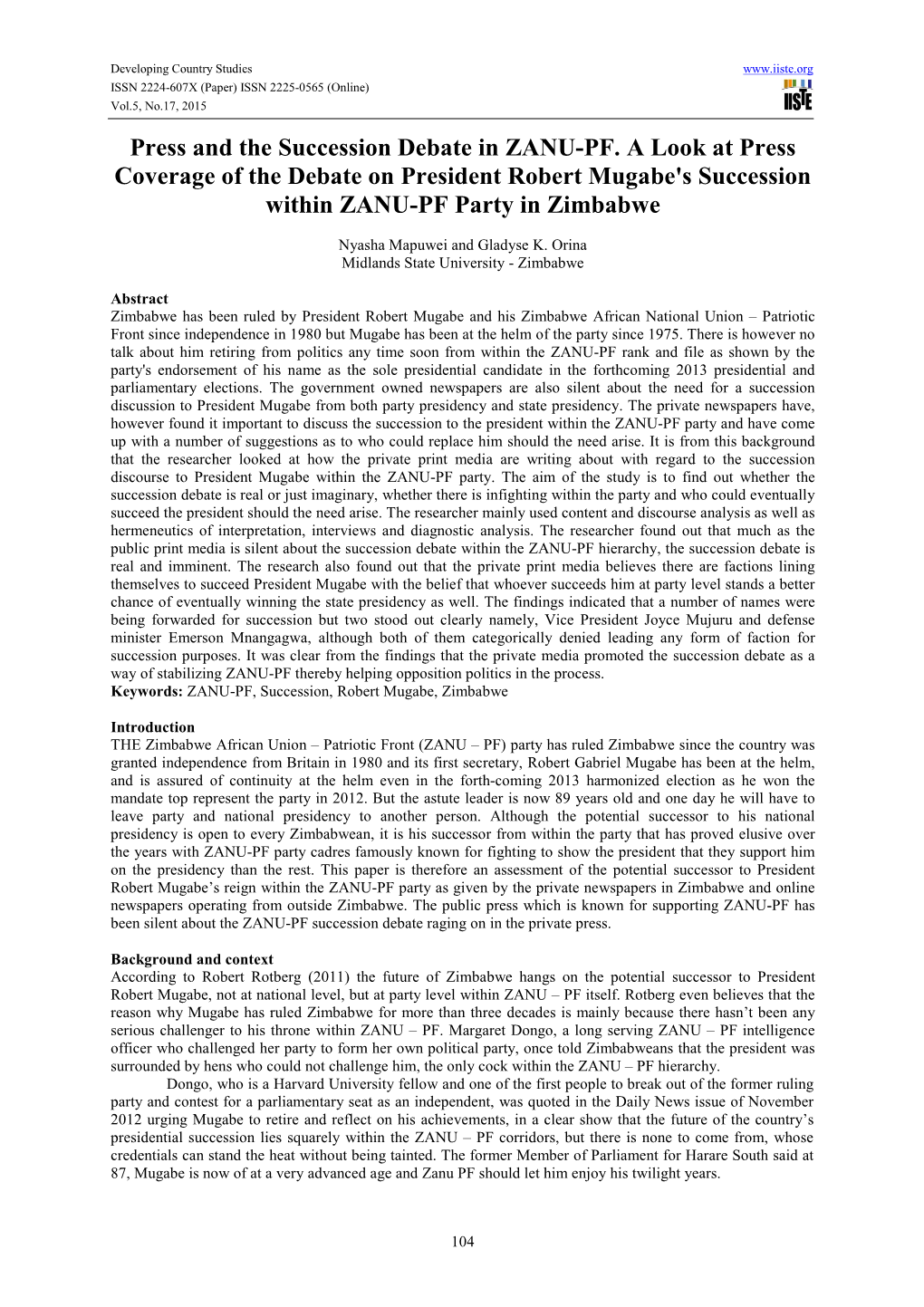 Press and the Succession Debate in ZANU-PF. a Look at Press Coverage of the Debate on President Robert Mugabe's Succession Within ZANU-PF Party in Zimbabwe