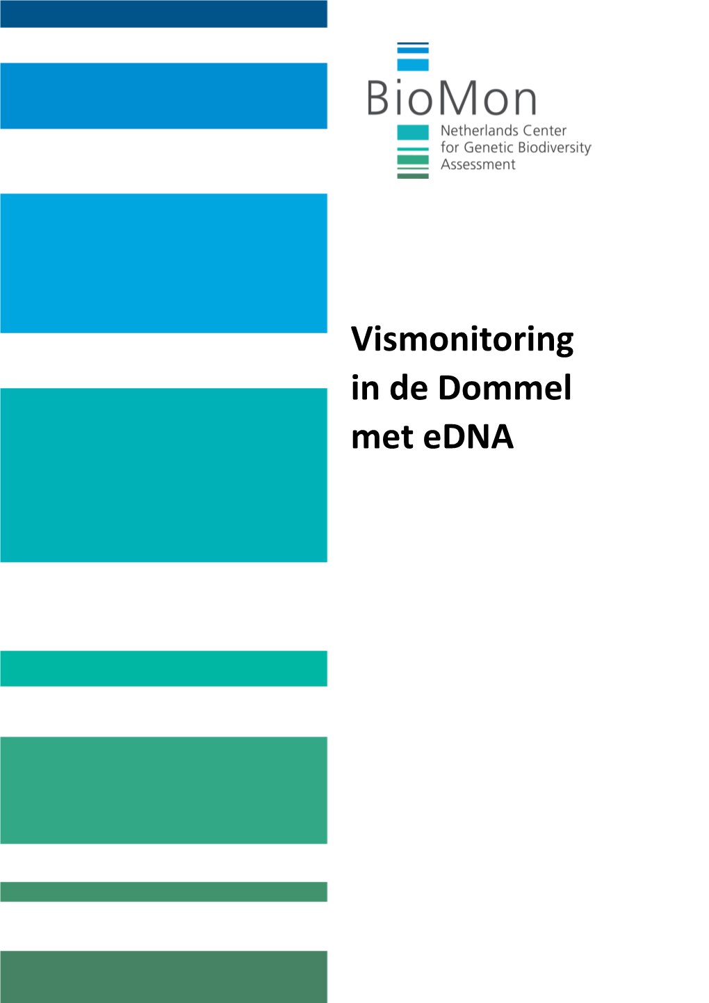 Vismonitoring in De Dommel Met Edna