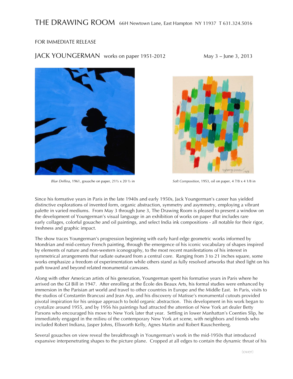 FOR IMMEDIATE RELEASE JACK YOUNGERMAN Works on Paper 1951-2012 May 3 – June 3, 2013