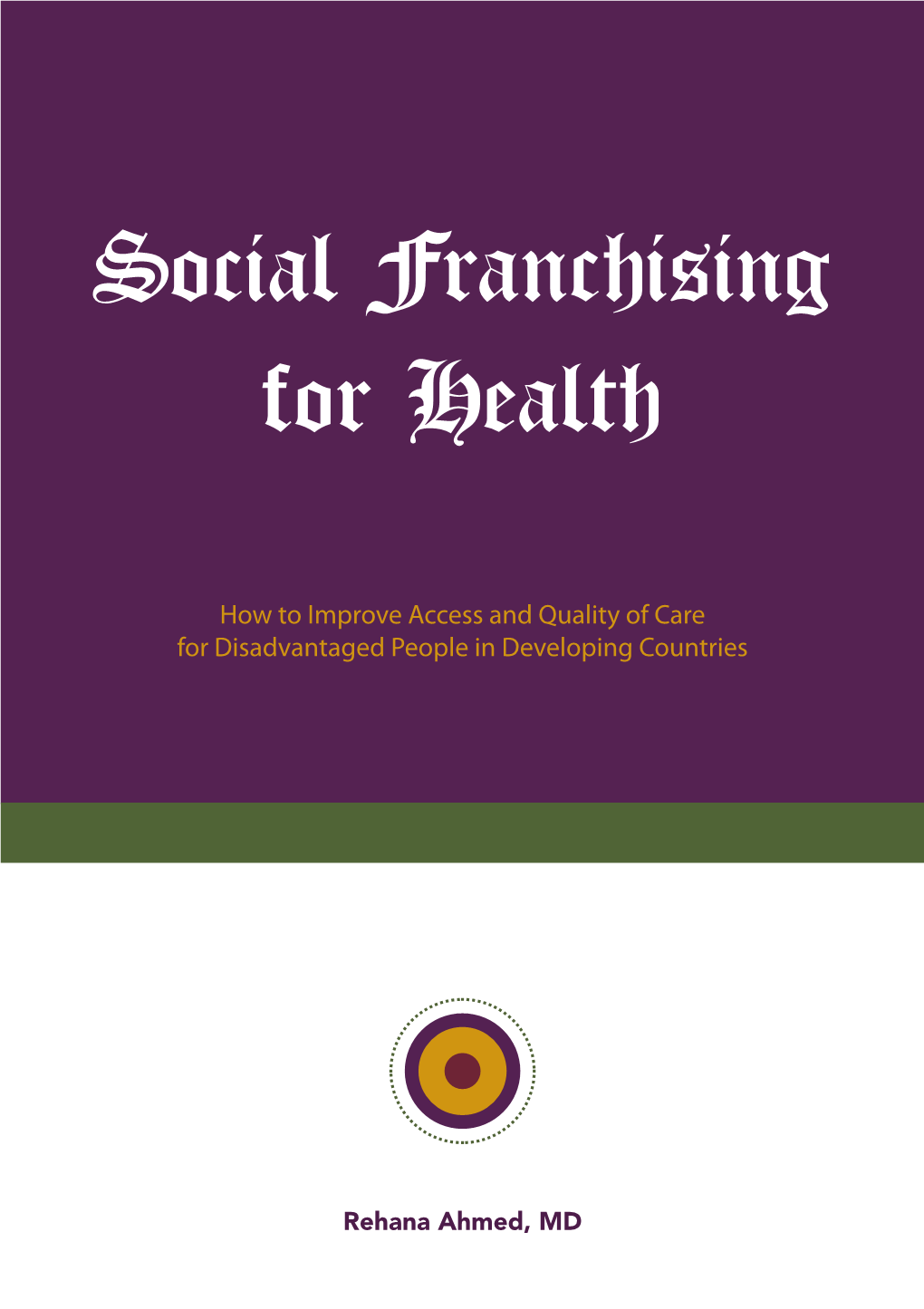 Social Franchising for Health