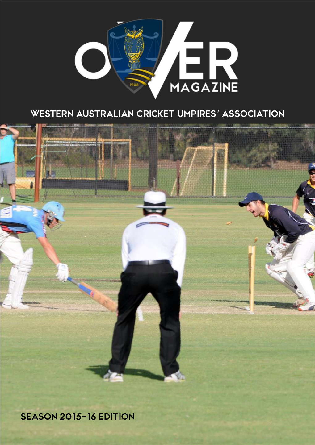 Western Australian Cricket Umpires' Association Season 2015-16 Edition