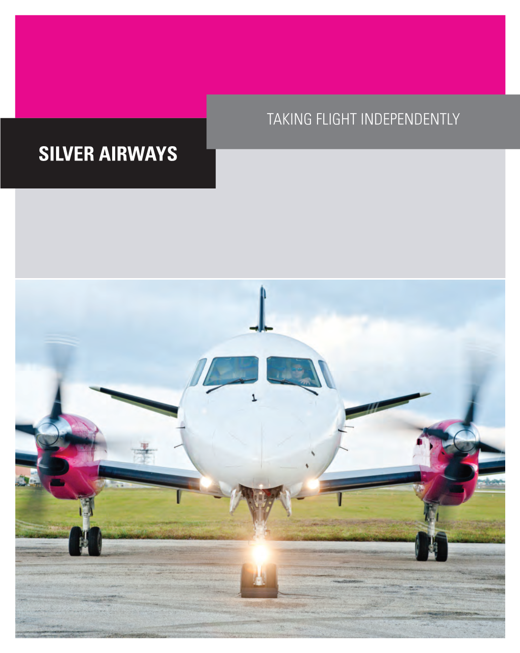 SILVER AIRWAYS SUCCESS Silver Airways