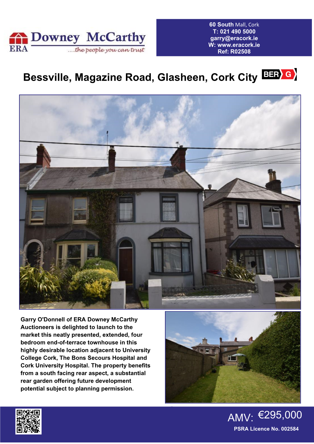 Bessville, Magazine Road, Glasheen, Cork City €295,000 AMV: