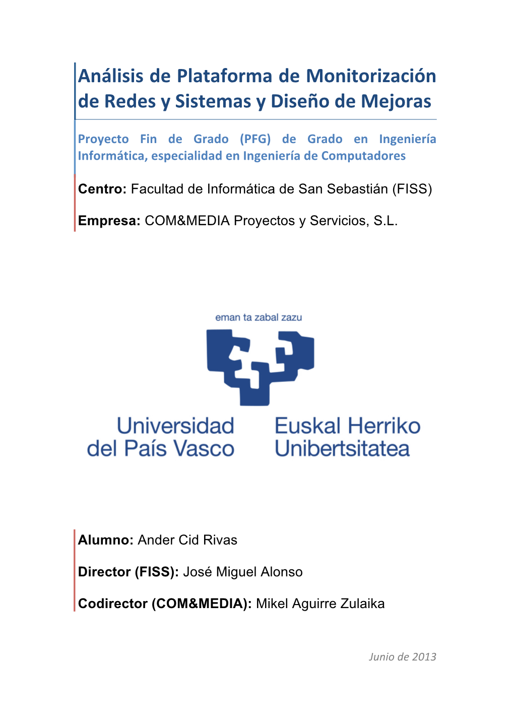 Análisis De Plataforma De Monitorización De Redes Y Sistemas Y Diseño De Mejoras