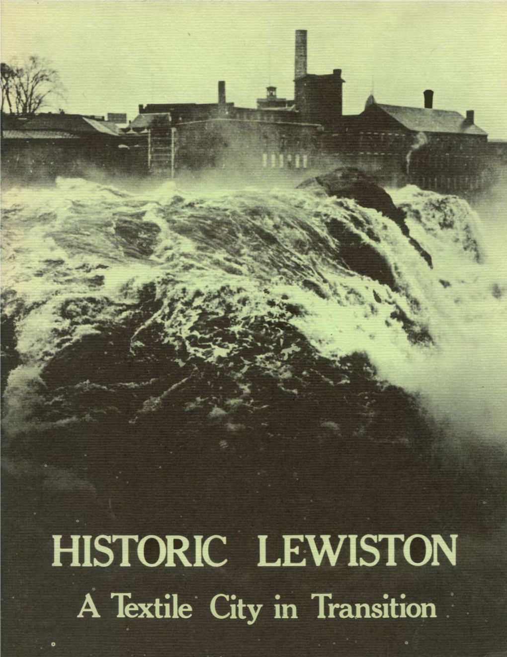 Historic Lewiston: a Textile City in Transition