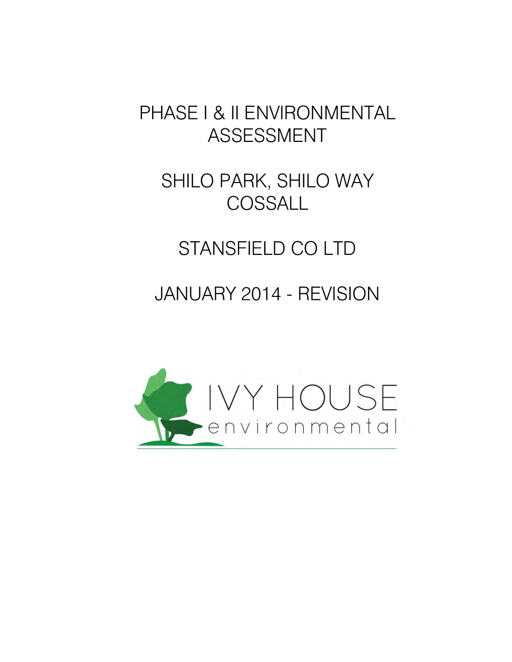 Phase I & Ii Environmental Assessment Shilo Park, Shilo Way Cossall