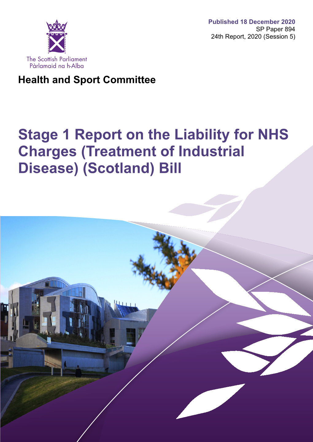 (Treatment of Industrial Disease) (Scotland) Bill Published in Scotland by the Scottish Parliamentary Corporate Body
