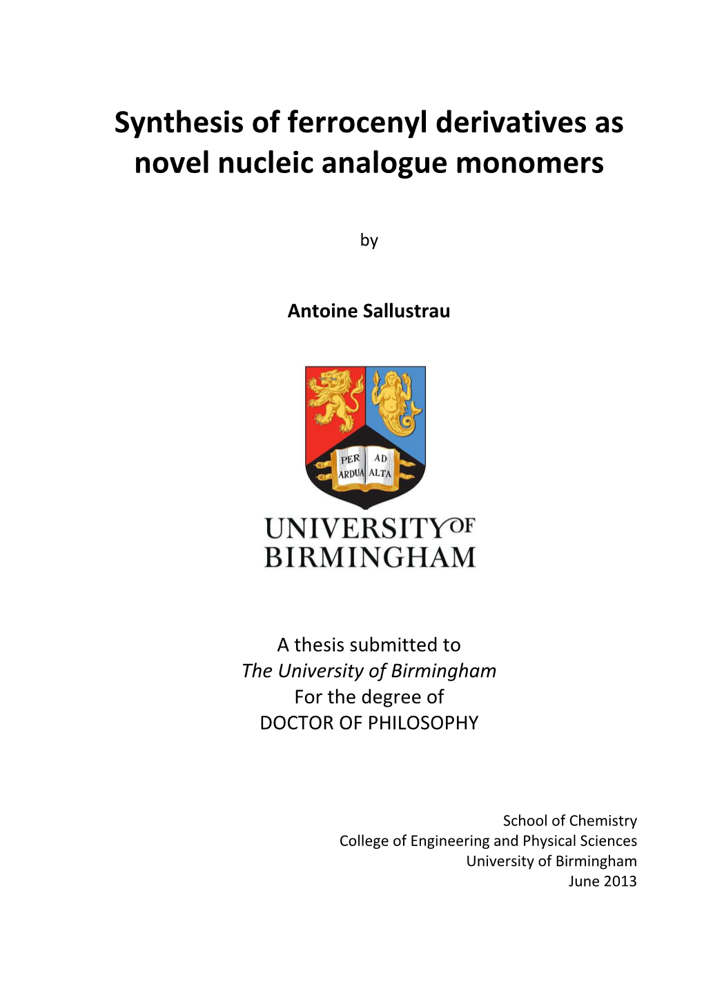 Synthesis of Ferrocenyl Derivatives As Novel Nucleic Analogue Monomers