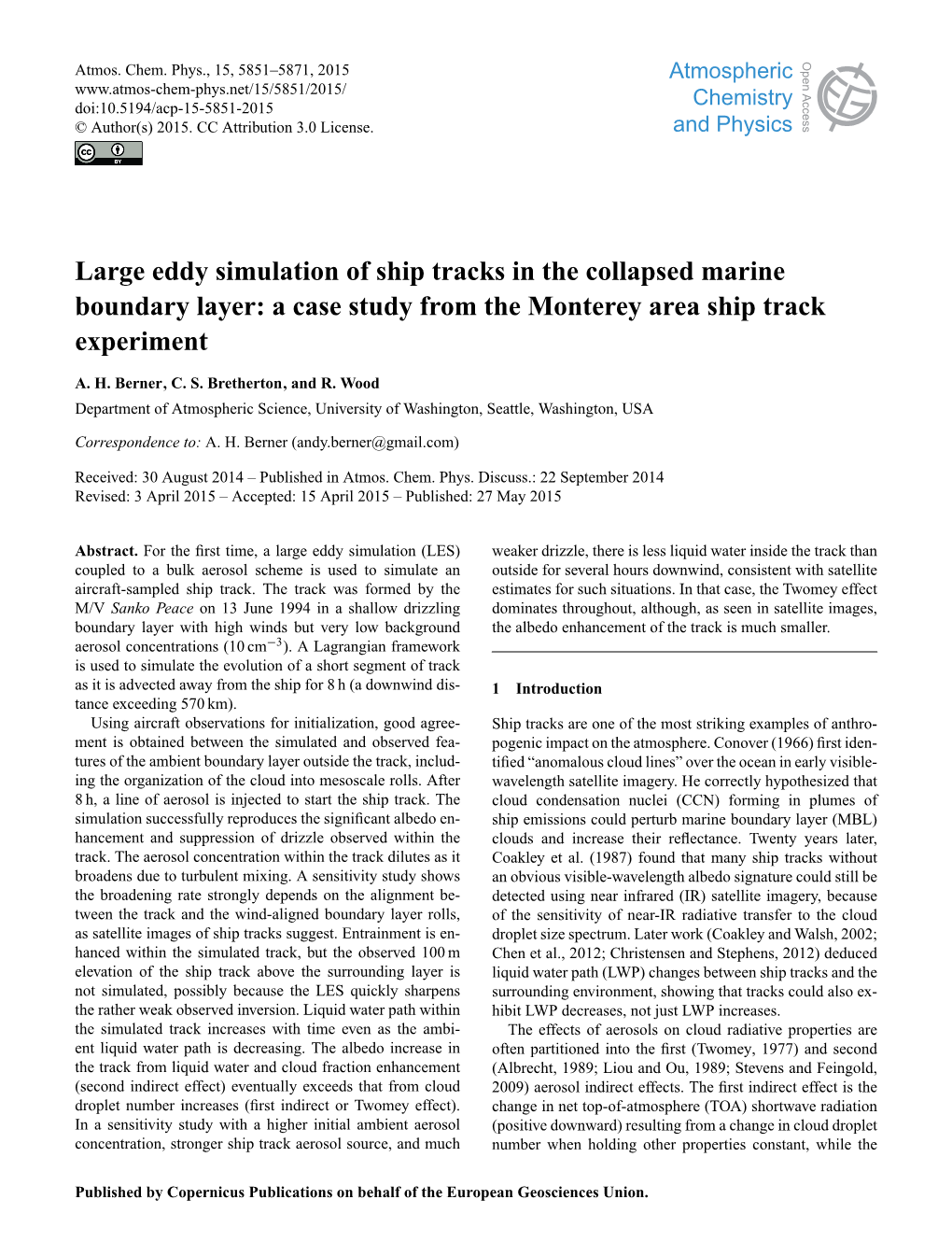 Large Eddy Simulation of Ship Tracks in the Collapsed Marine Boundary Layer: a Case Study from the Monterey Area Ship Track Experiment