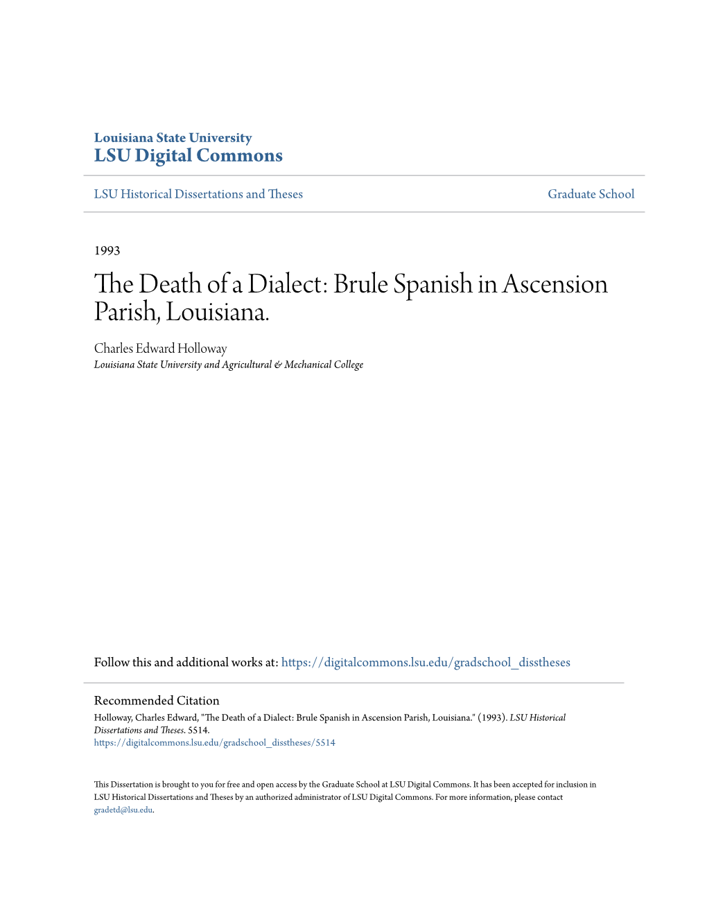 Brule Spanish in Ascension Parish, Louisiana. Charles Edward Holloway Louisiana State University and Agricultural & Mechanical College