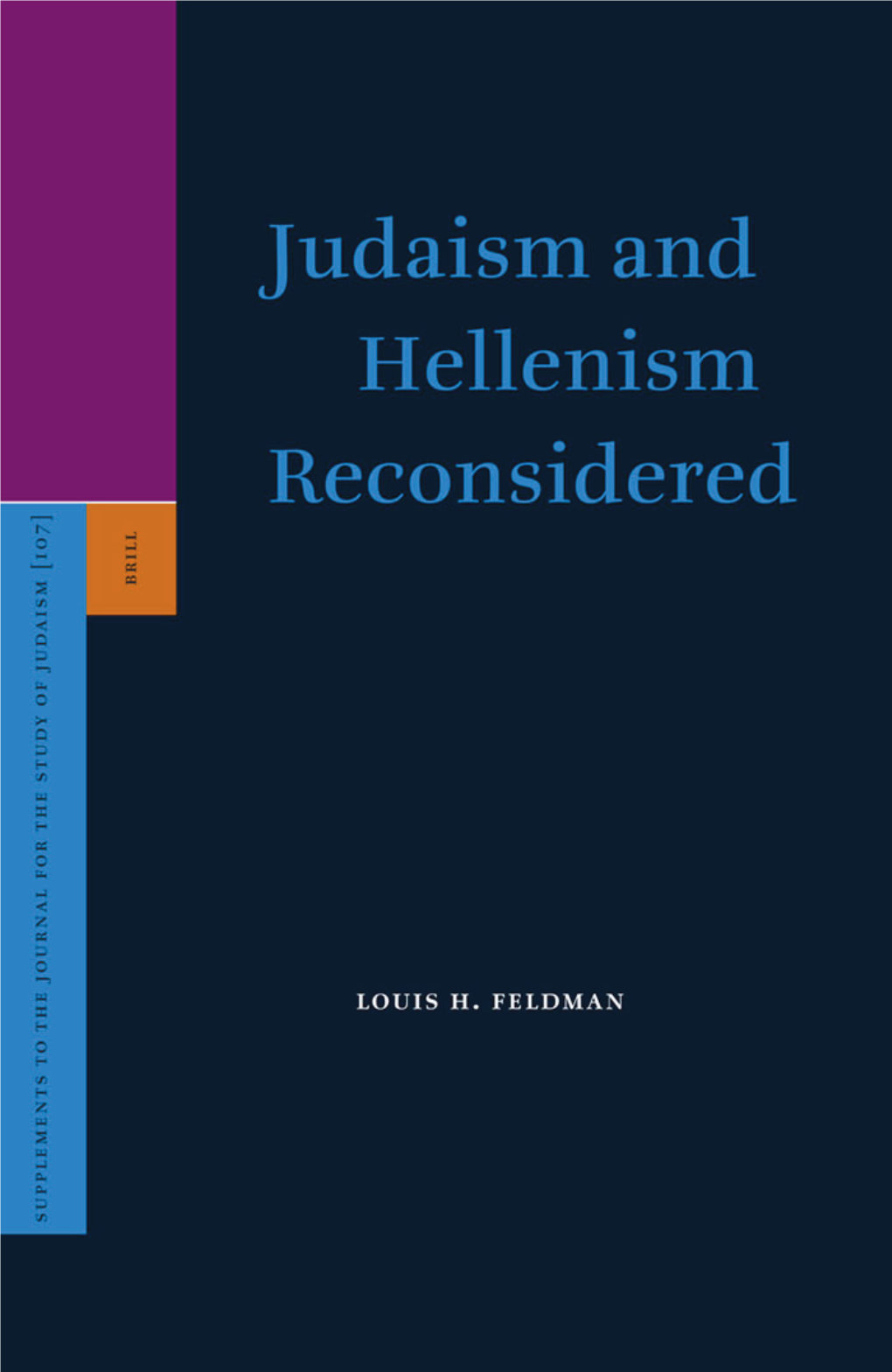 Judaism and Hellenism Reconsidered Supplements to the Journal for the Study of Judaism