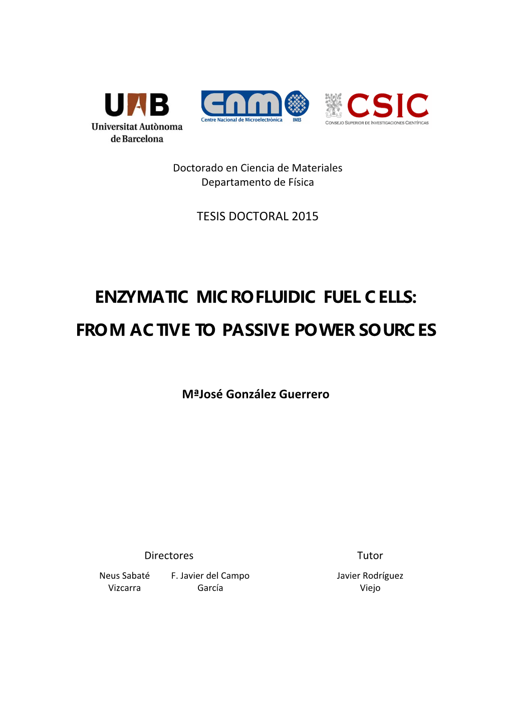 Enzymatic Microfluidic Fuel Cells: from Active to Passive Power Sources