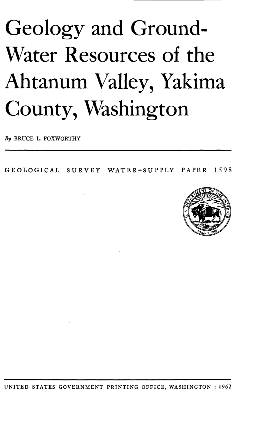 Geology and Ground-Water Resources of the Ahtanum Valley, Yakima County, Washington