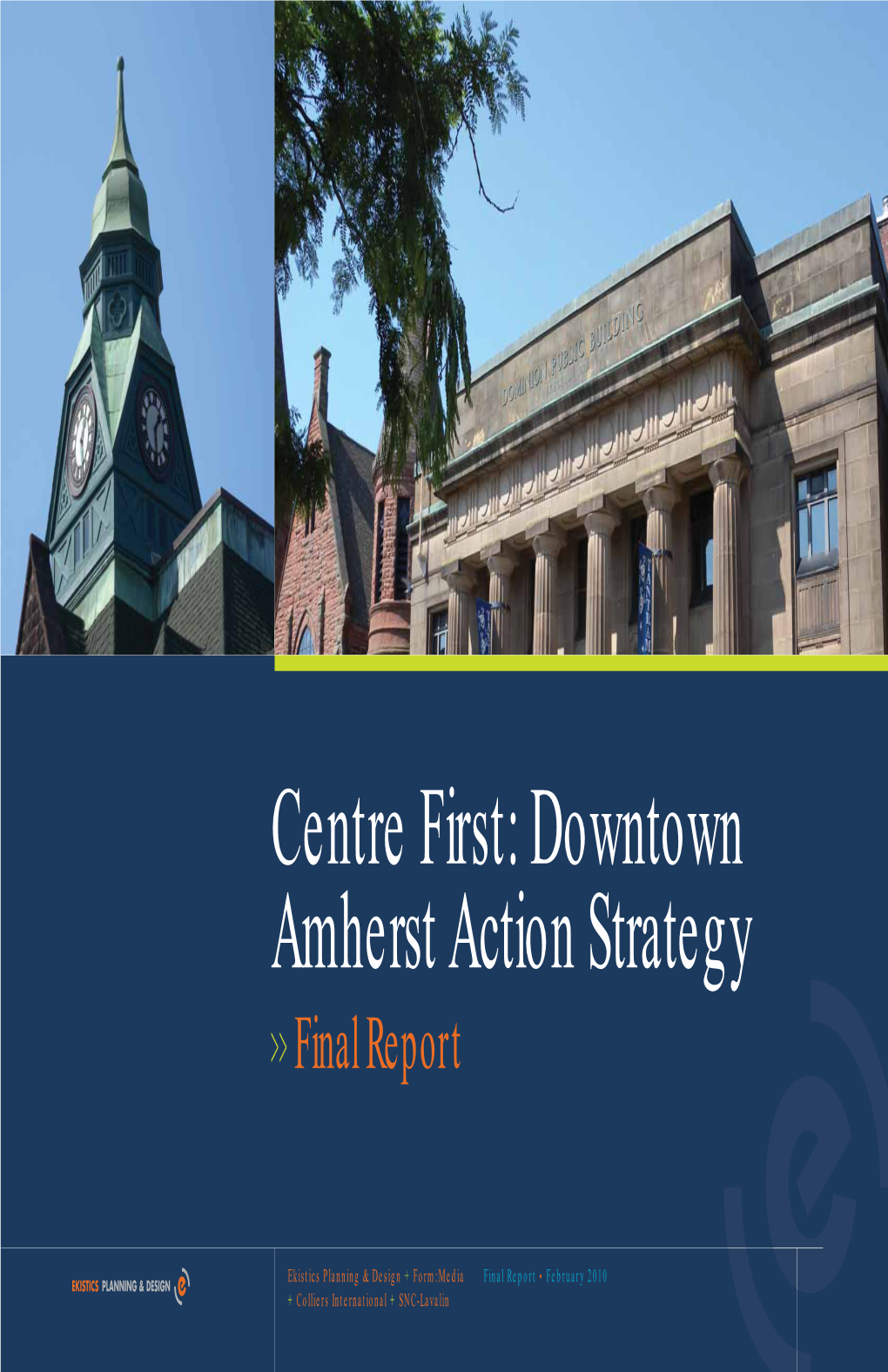 2010 Centre First Downtown Action Strategy