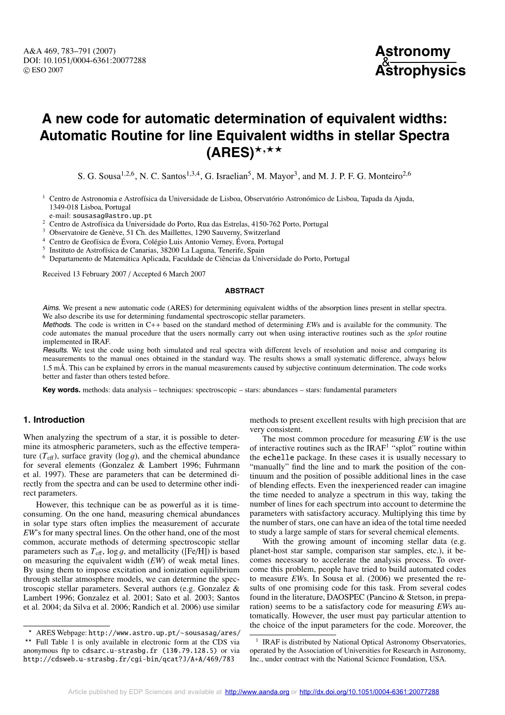 Automatic Routine for Line Equivalent Widths in Stellar Spectra (ARES)�,