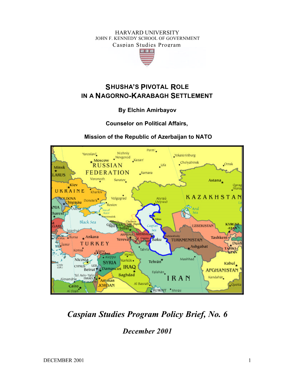 Caspian Studies Program Policy Brief, No. 6