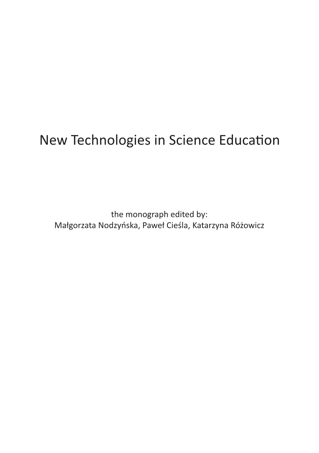 New Technologies in Science Education