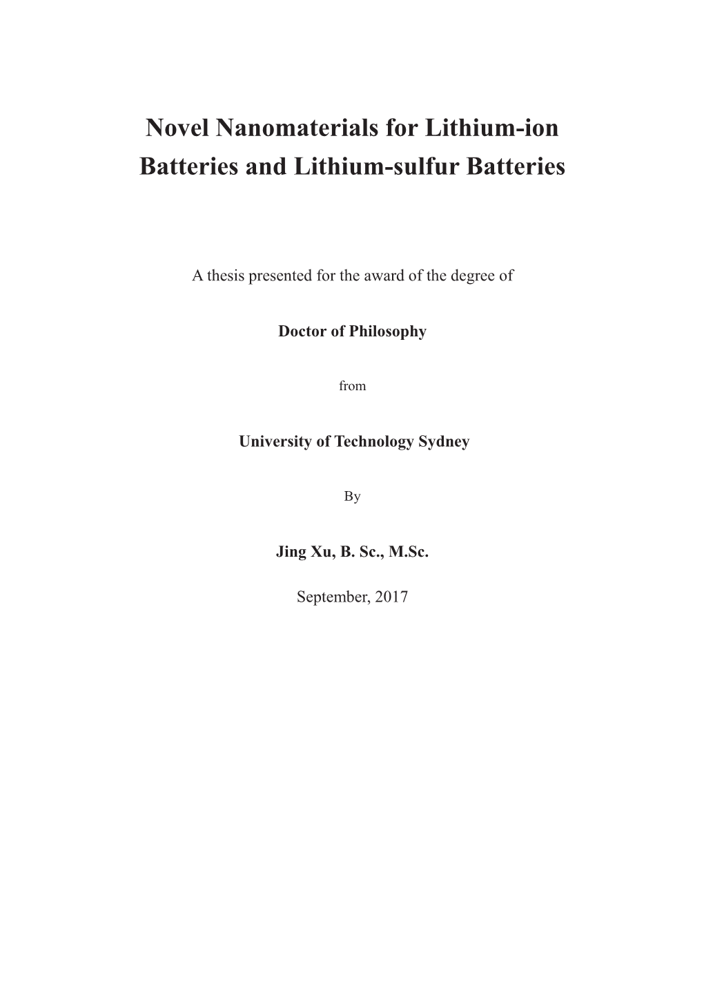 Novel Nanomaterials for Lithium-Ion Batteries and Lithium-Sulfur Batteries
