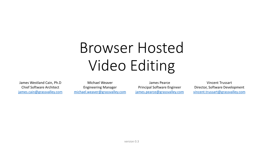 Browser Hosted Video Editing