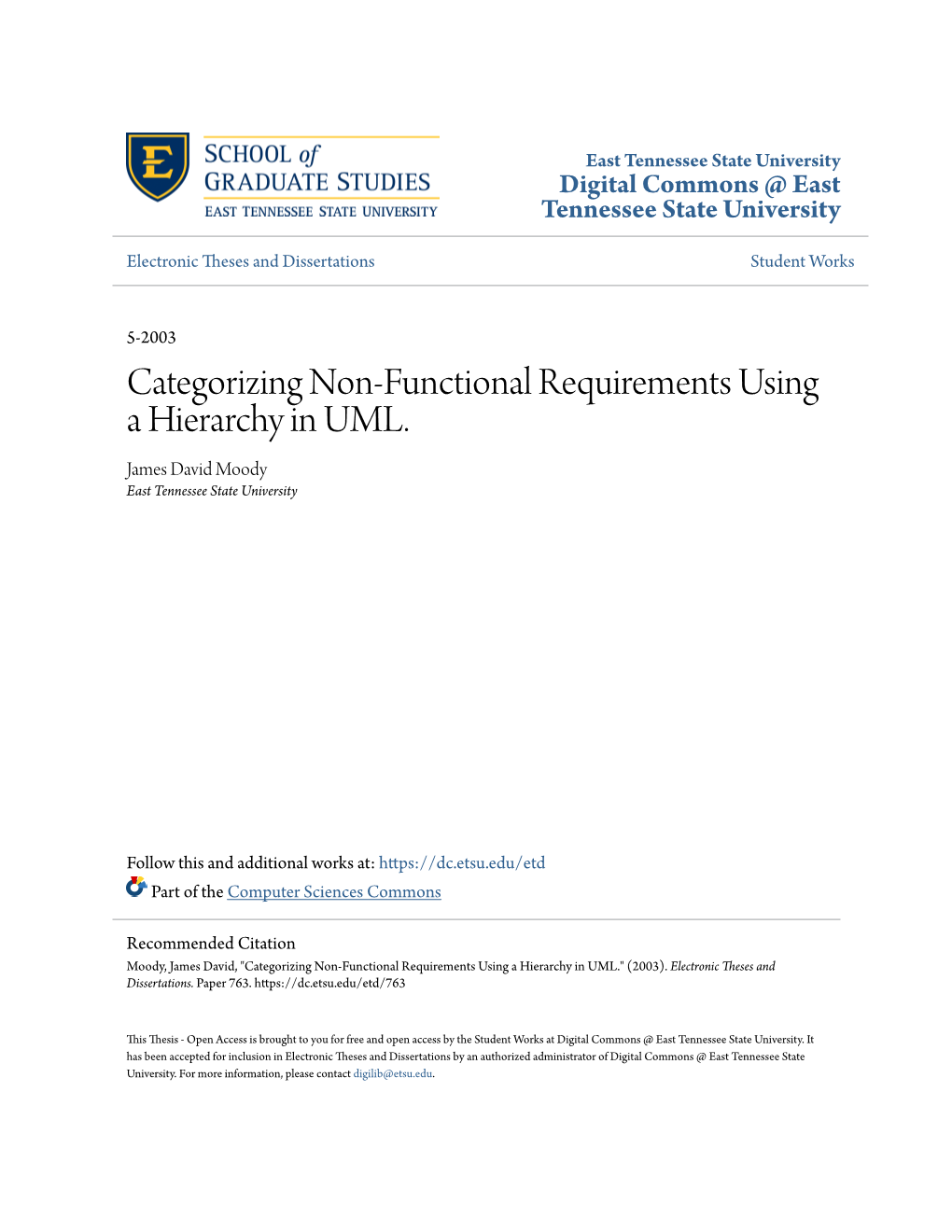 Categorizing Non-Functional Requirements Using a Hierarchy in UML. James David Moody East Tennessee State University