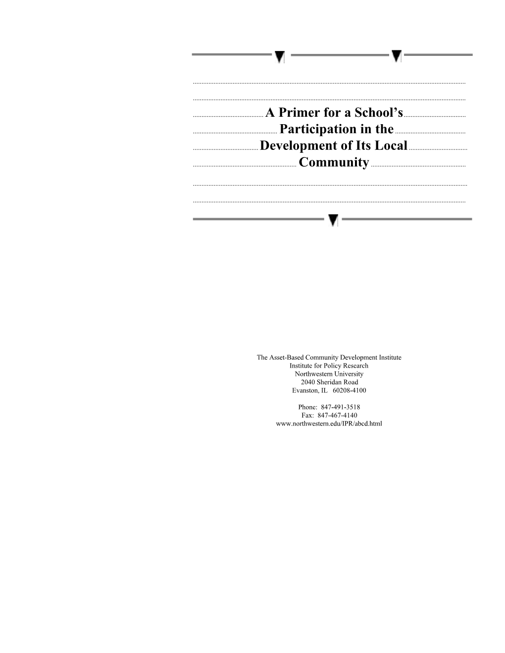 A Primer for a School Participation in The