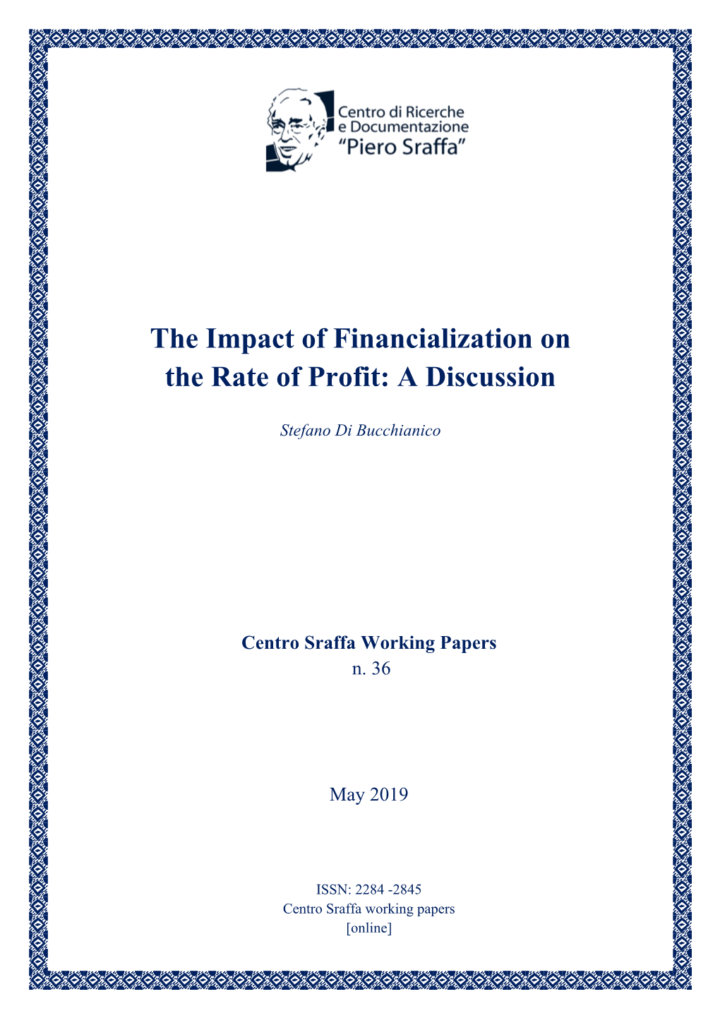 The Impact of Financialization on the Rate of Profit: a Discussion