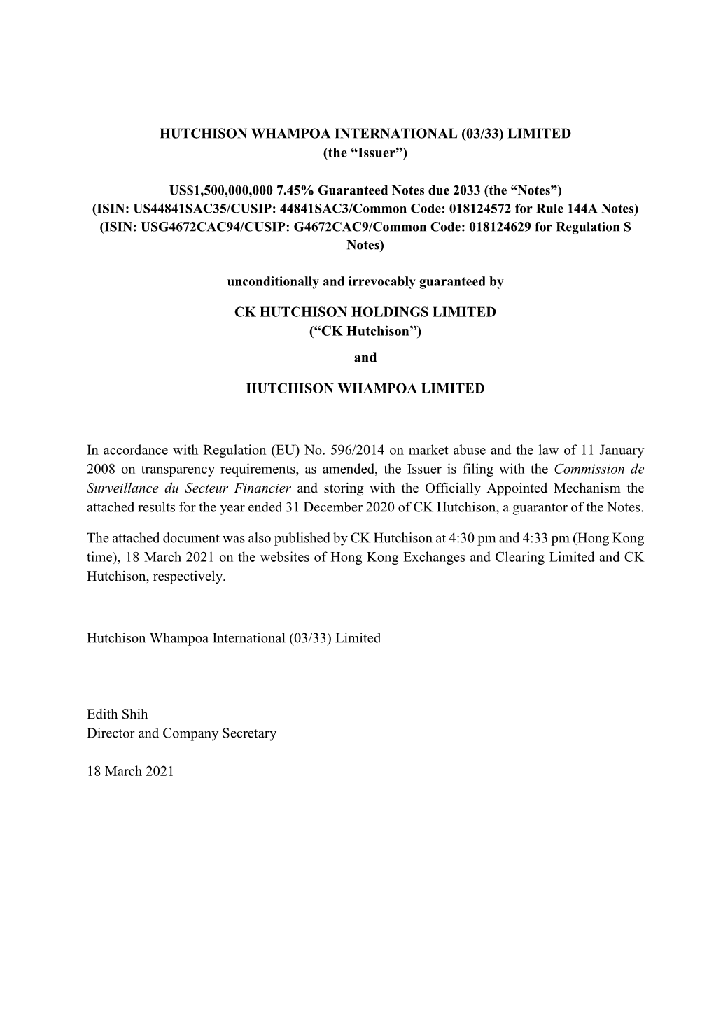 HUTCHISON WHAMPOA INTERNATIONAL (03/33) LIMITED (The “Issuer”)