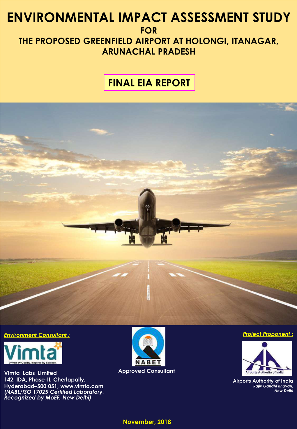Environmental Impact Assessment Study for the Proposed Greenfield Airport at Holongi, Itanagar, Arunachal Pradesh