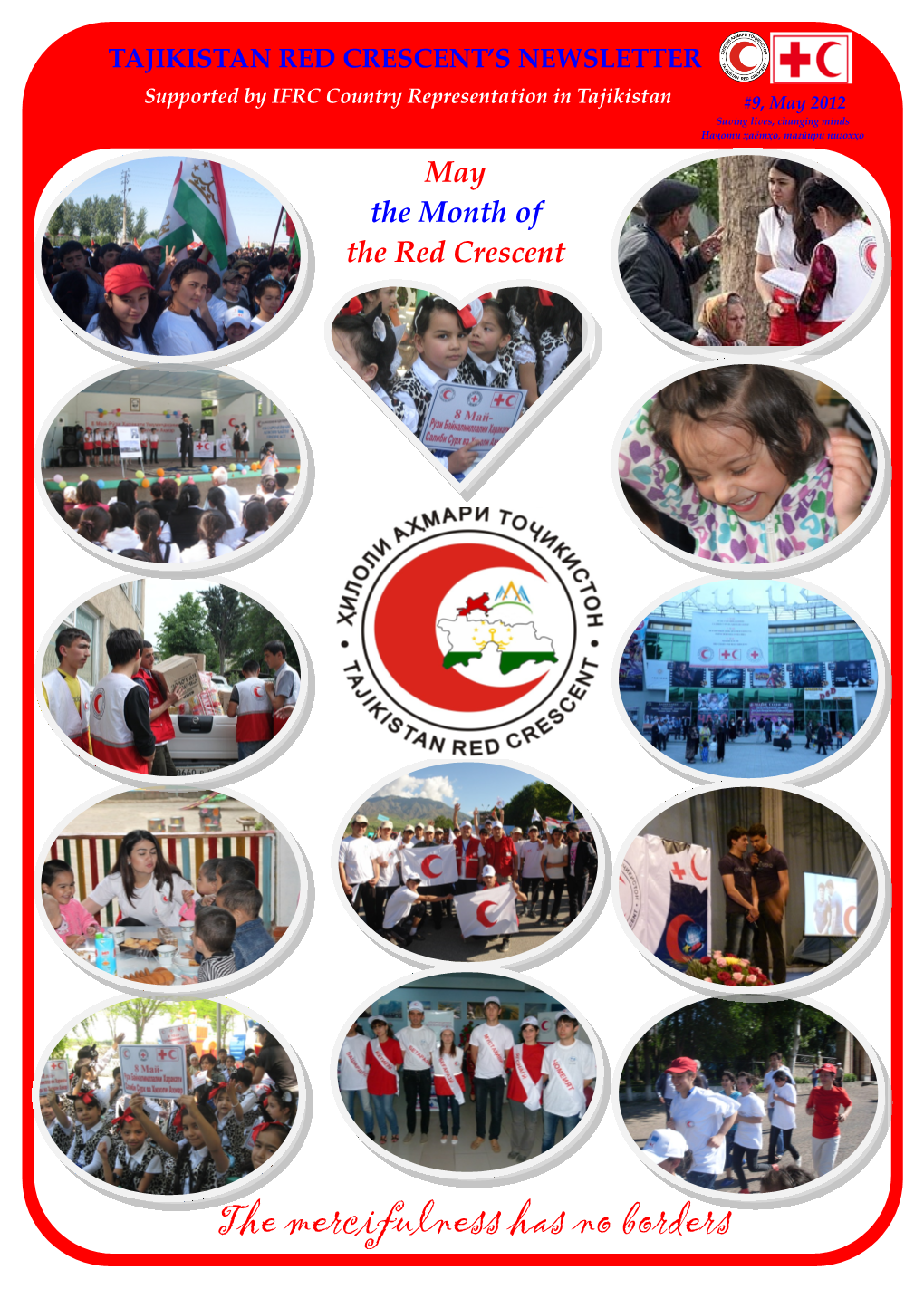 The Mercifulness Has No Borders the RED CRESCENT MONTH in TAJIKISTAN Dearest Readers!