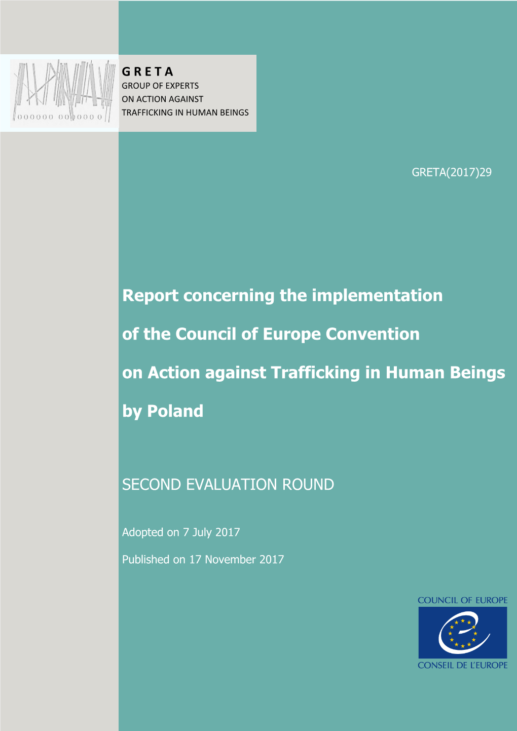 Report Concerning the Implementation of the Council of Europe Convention on Action Against Trafficking in Human Beings by Poland