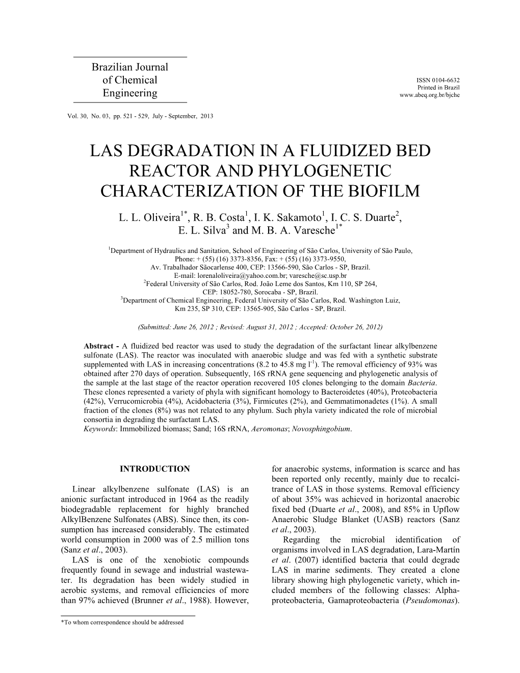 Las Degradation in a Fluidized Bed Reactor and Phylogenetic Characterization of the Biofilm