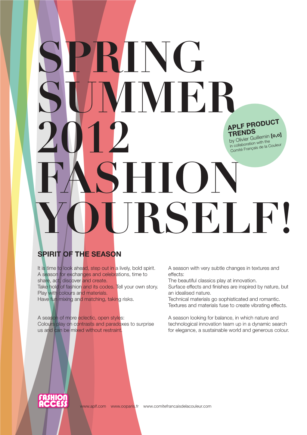 Spring Summer 2012 Fashion Yourself!