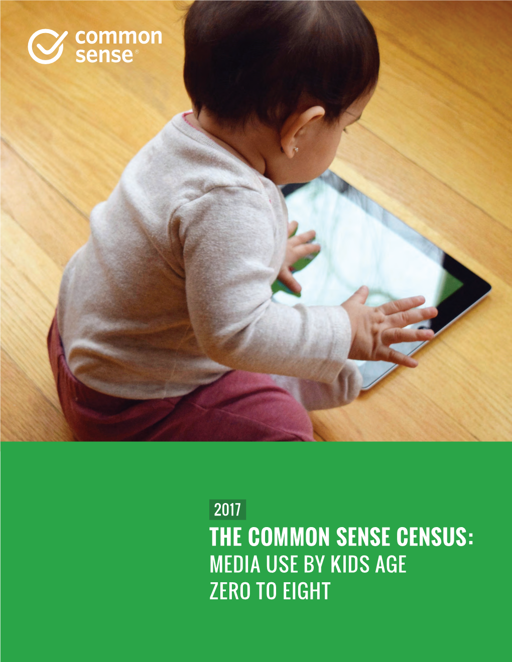 The Common Sense Census: Media Use by Kids Age Zero to Eight