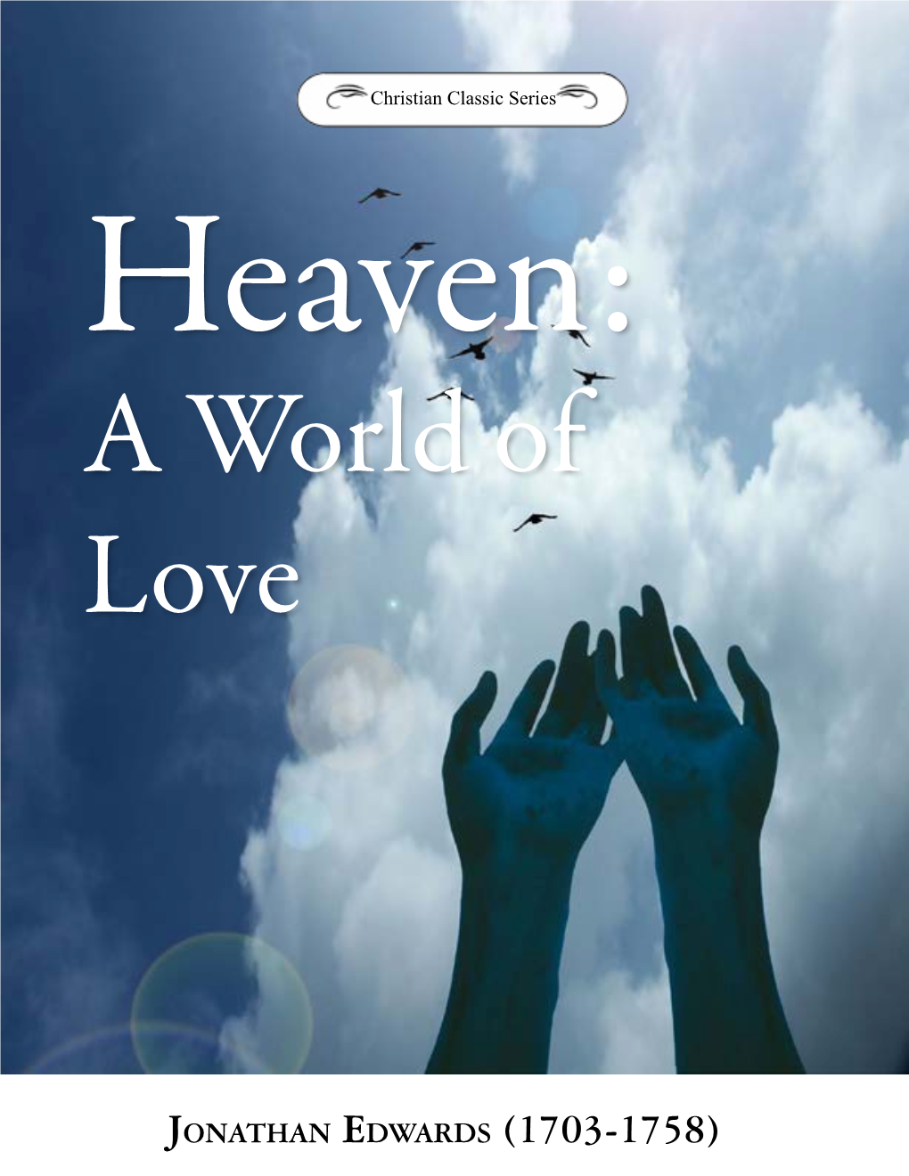 Heaven a World of Love
