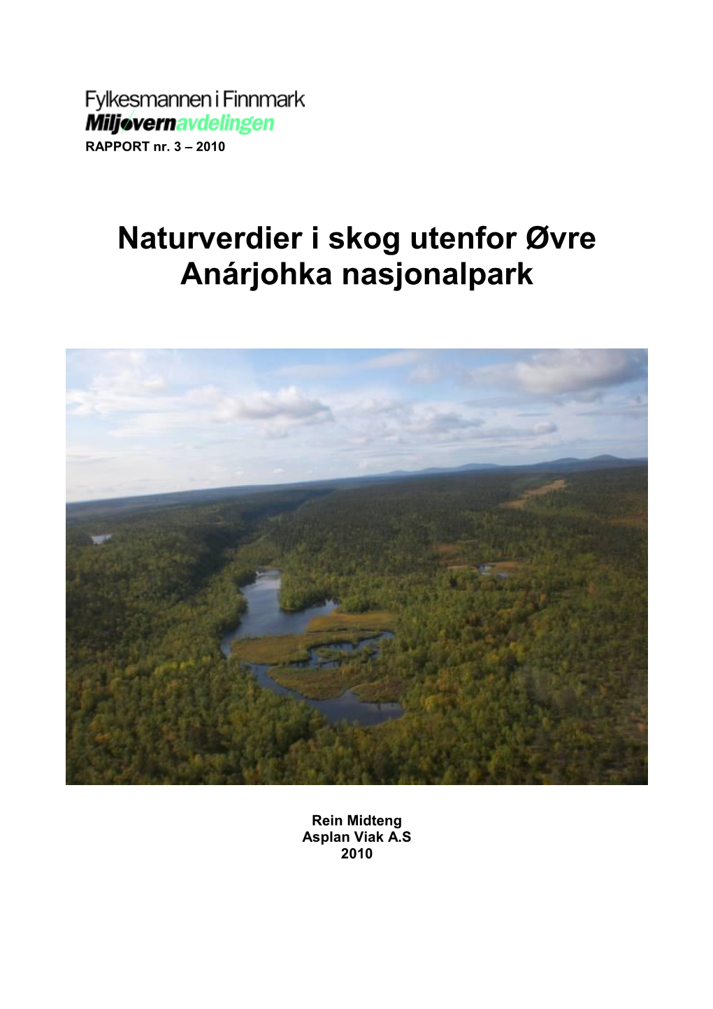 Naturverdier I Skog Utenfor Øvre Anárjohka Nasjonalpark