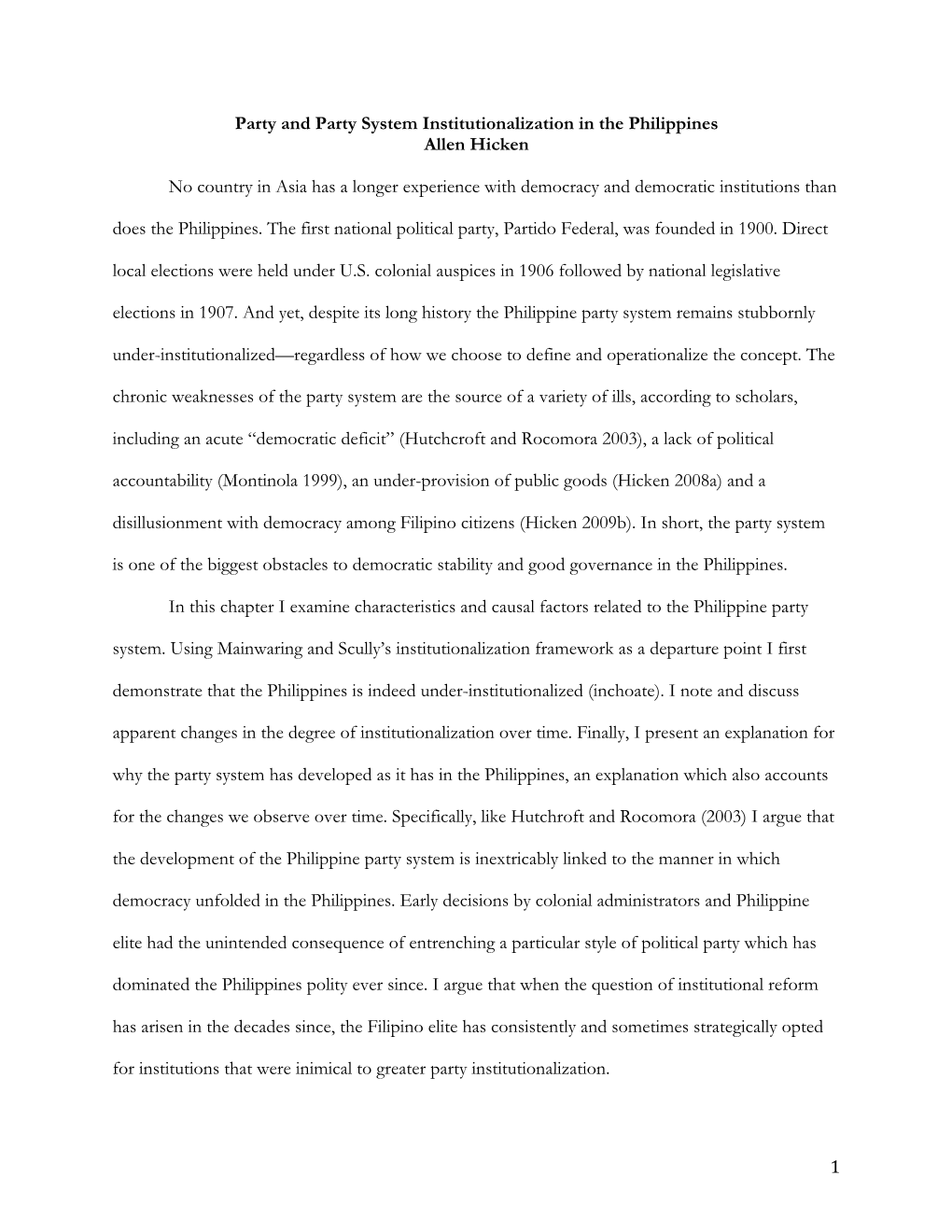 1 Party and Party System Institutionalization in the Philippines Allen Hicken No Country in Asia Has a Longer Experience with De