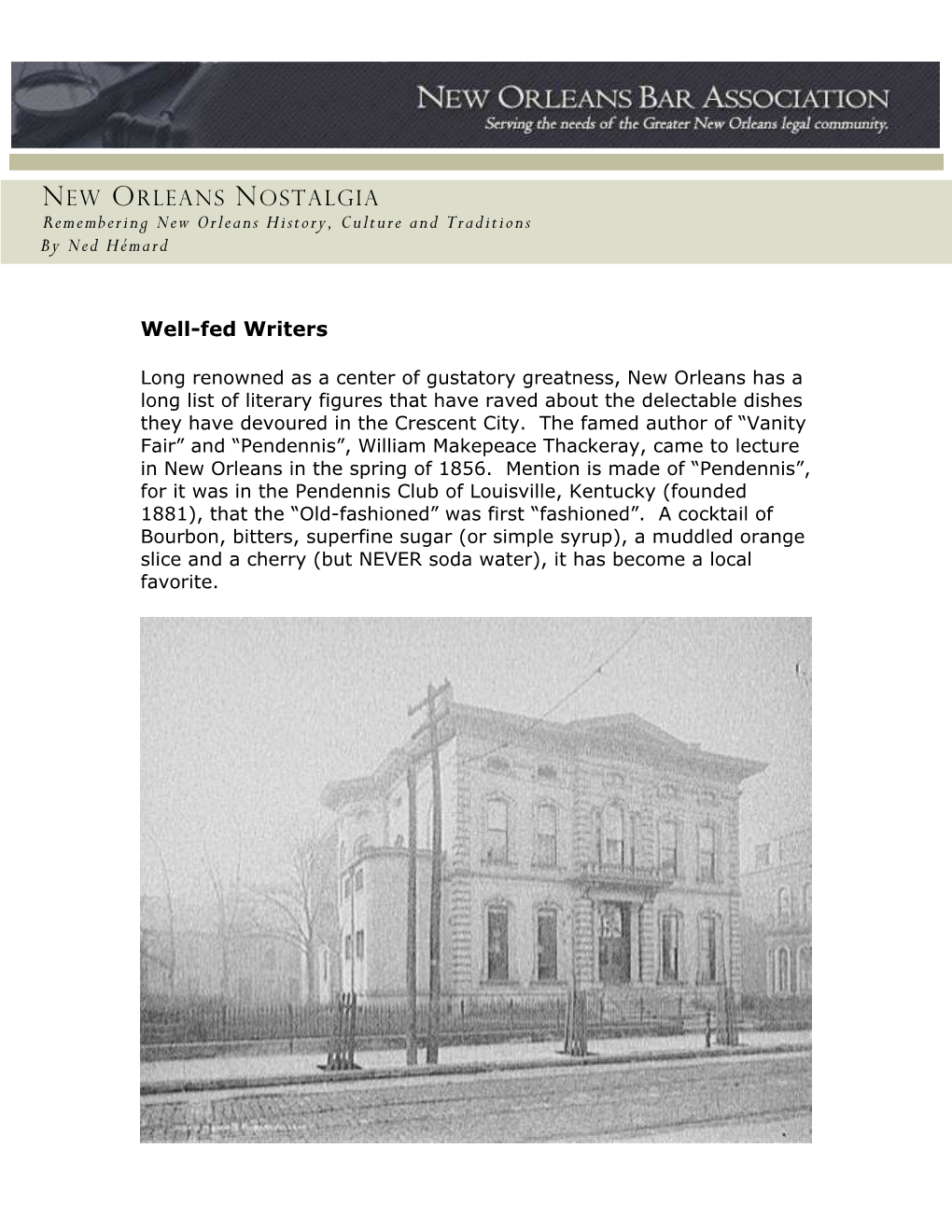 NEW ORLEANS NOSTALGIA Remembering New Orleans History, Culture and Traditions by Ned Hémard