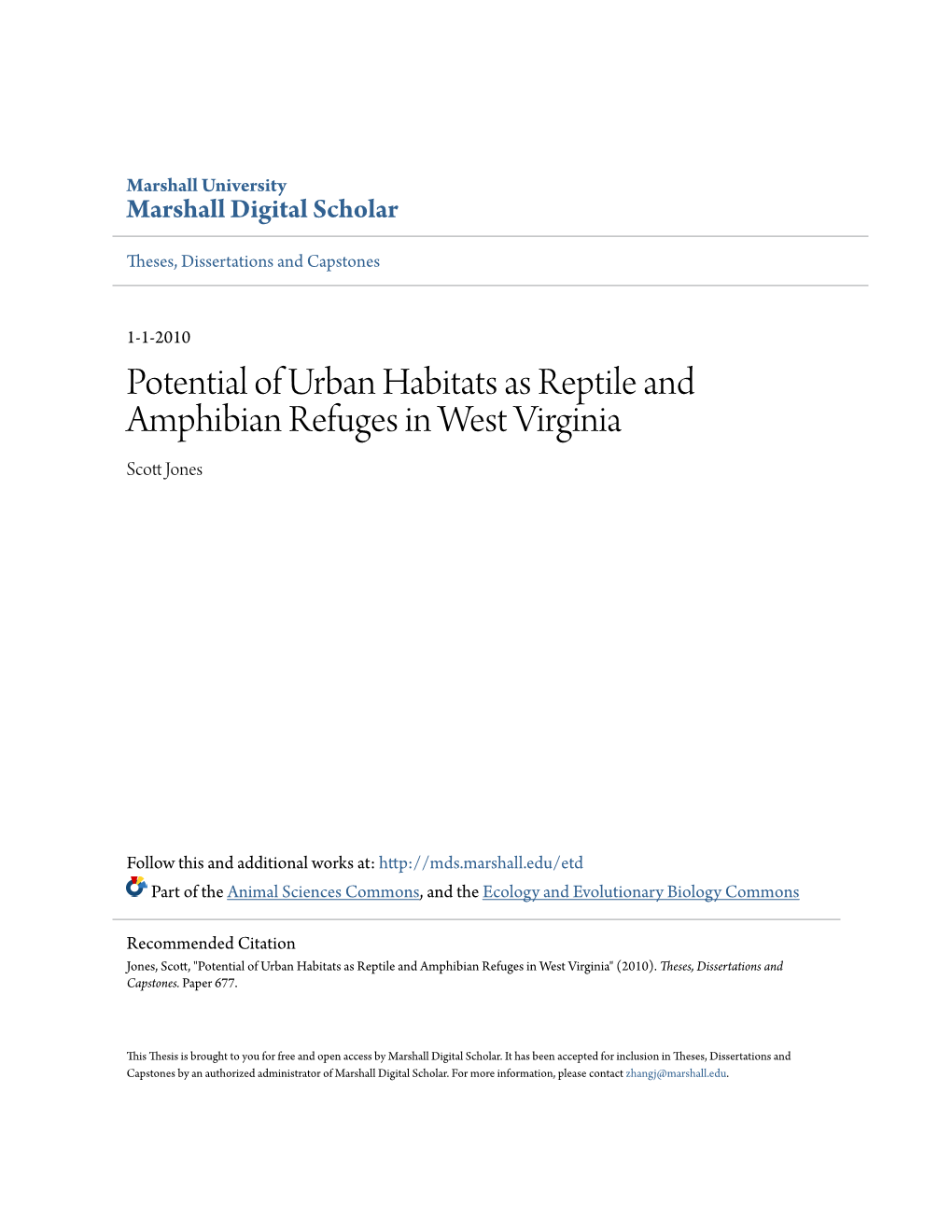 Potential of Urban Habitats As Reptile and Amphibian Refuges in West Virginia Scott Onesj