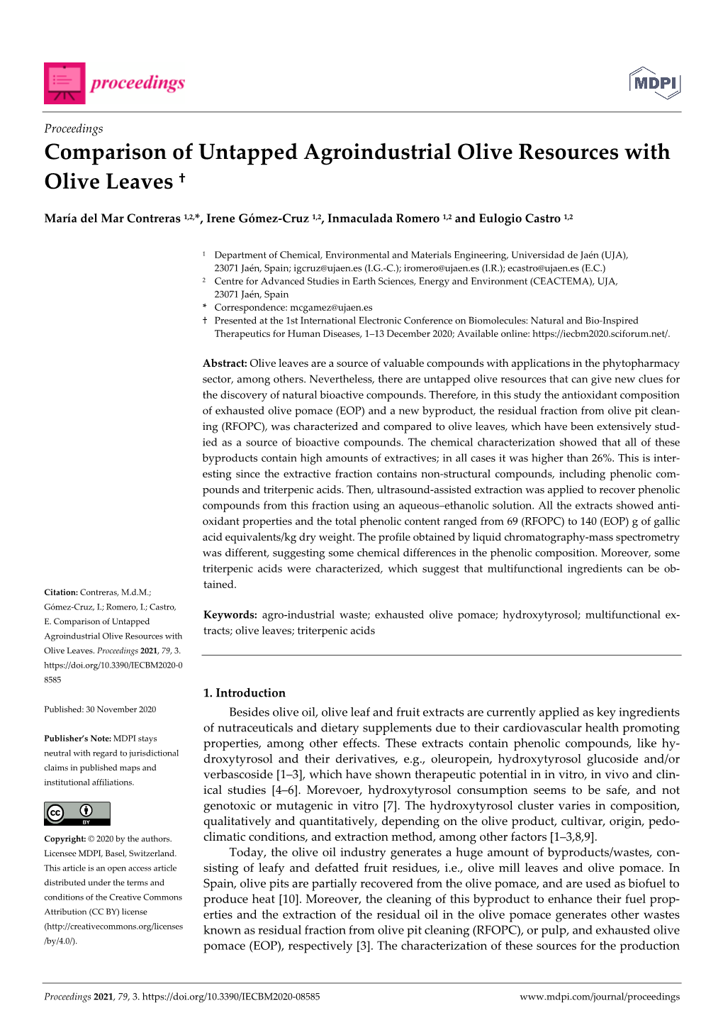 Comparison of Untapped Agroindustrial Olive Resources with Olive Leaves †