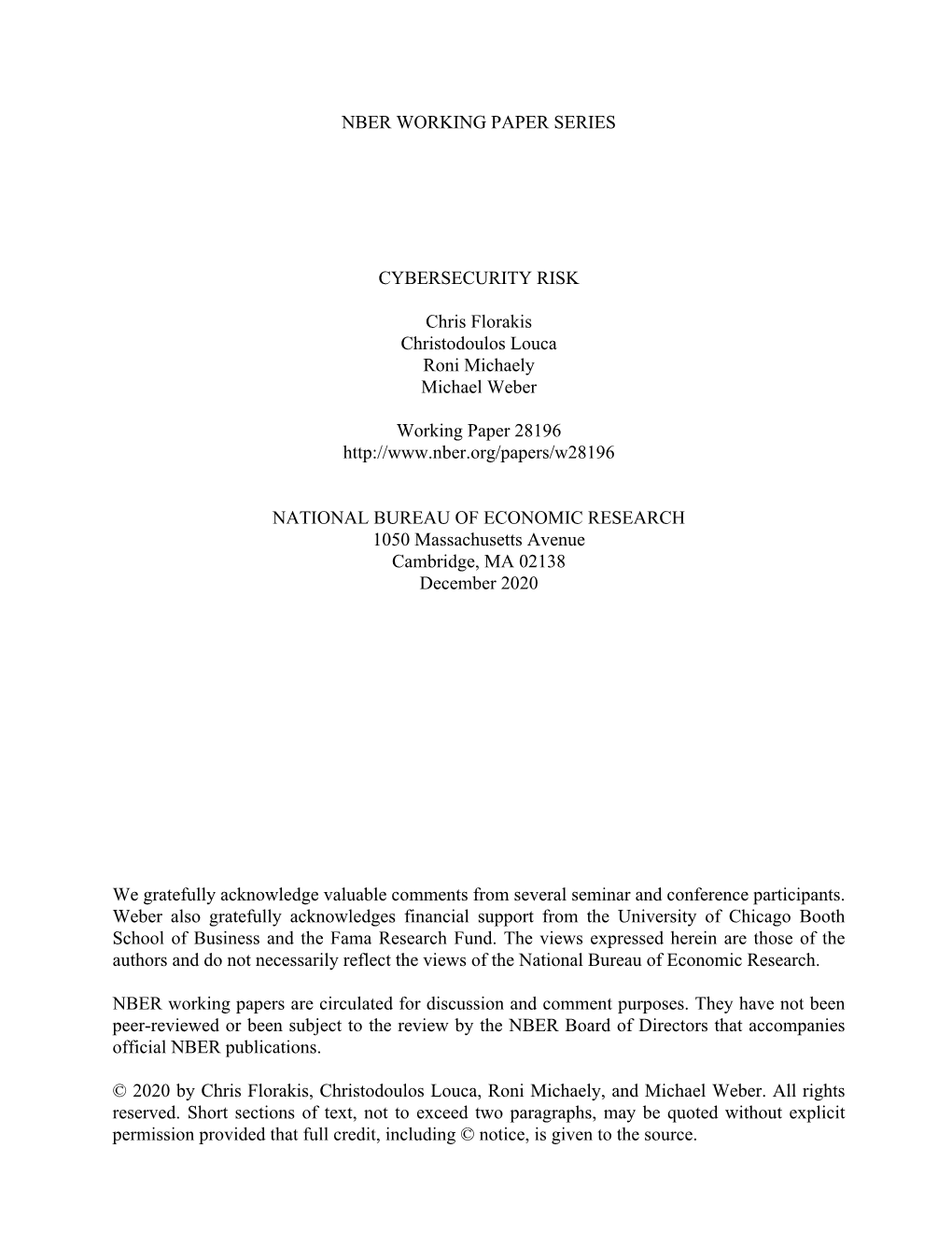 NBER WORKING PAPER SERIES CYBERSECURITY RISK Chris
