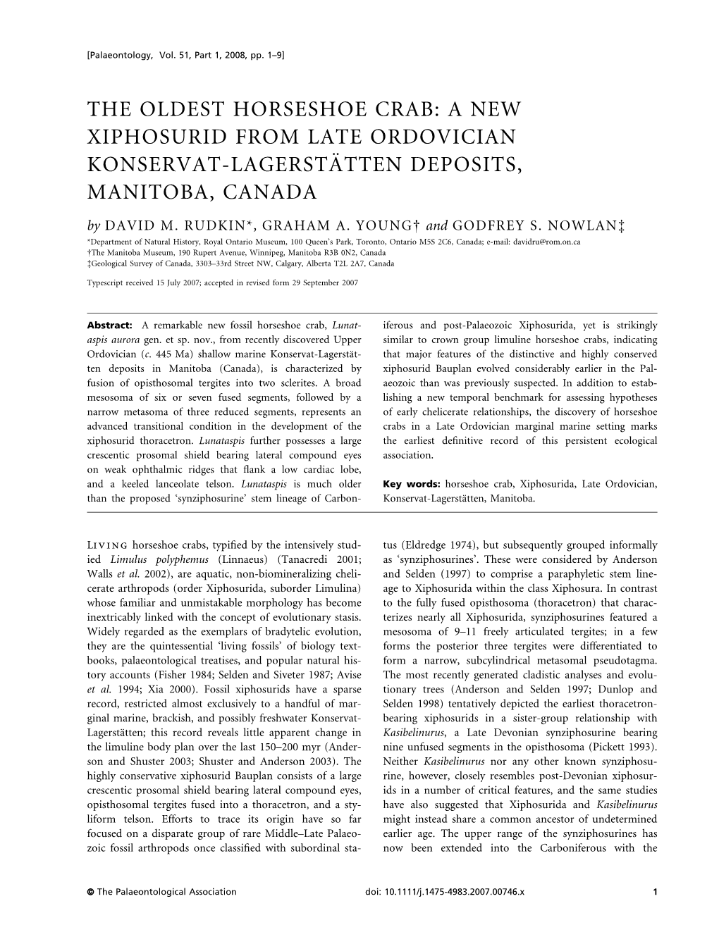 THE OLDEST HORSESHOE CRAB: a NEW XIPHOSURID from LATE ORDOVICIAN KONSERVAT-LAGERSTA¨ TTEN DEPOSITS, MANITOBA, CANADA by DAVID M