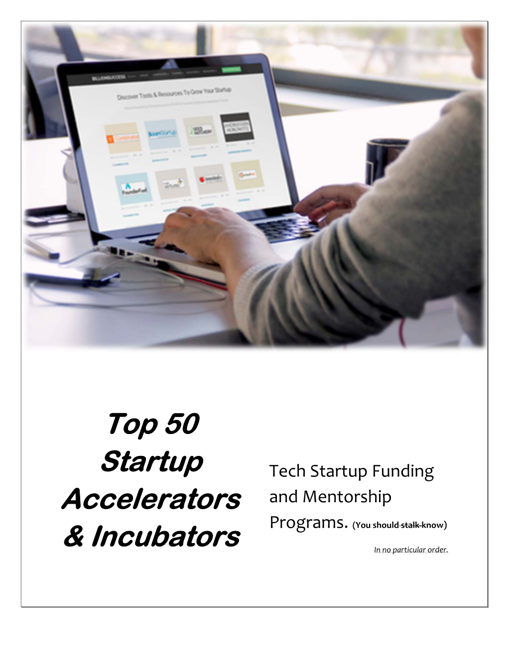 Top 50 Startup Accelerators & Incubators