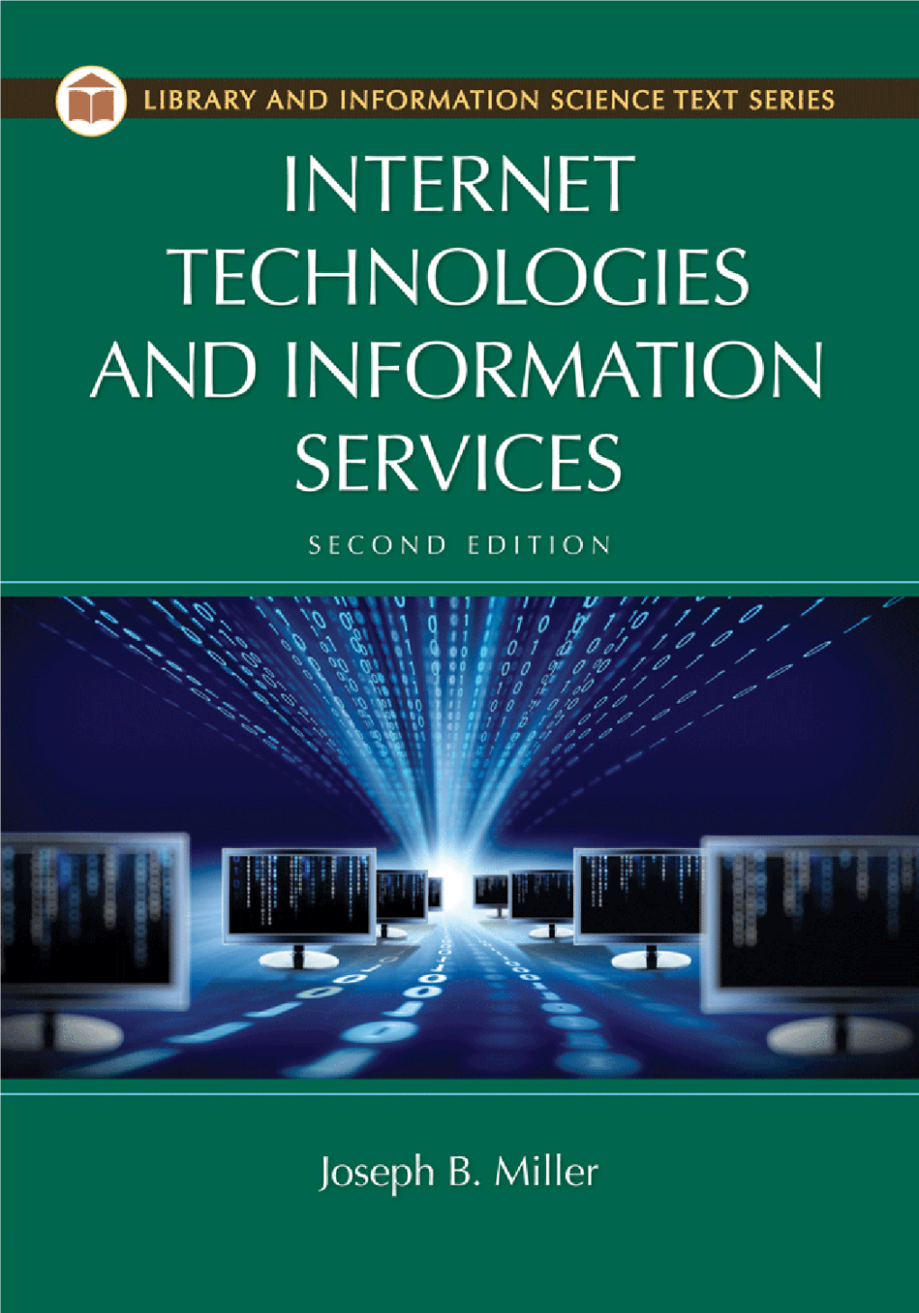 Internet Technologies and Information Services